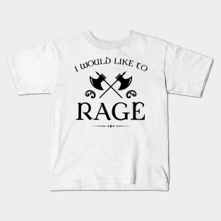 Barbarian I Would Like To Rage - RPG Kids T-Shirt